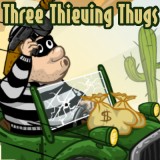 play Three Thieving Thugs