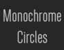 play Monochrome Circles