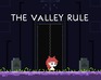 play The Valley Rule