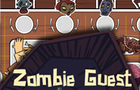 play Zombie Guest