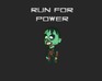 play Run For Power