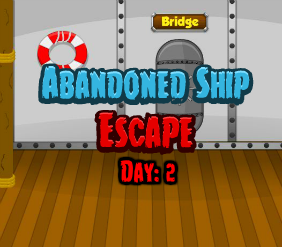 Abandoned Ship Escape Day 2