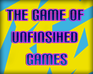 play Game Of Unfinished