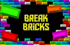 Break Bricks