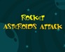 play Rocket Asteroids Attack