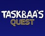 play Taskbaa'S Quest