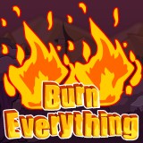 play Burn Everything