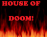 play House Of Doom