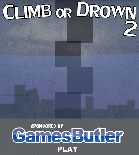 Climb Or Drown 2