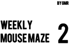 play Weekly Mouse Maze 2