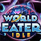 World Eater Idle