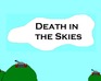 play Death In The Skies