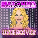 play Madonna Undercover: M.A.D.G.E.