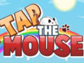 play Tap The Mouse