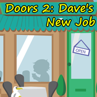 Doors 2: Dave'S New Job