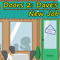 play Doors 2: Dave'S New Job