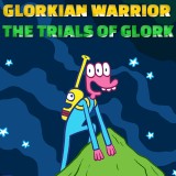 play Glorkian Warrior The Trials Of Glork