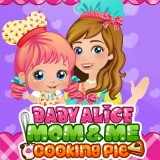 play Baby Alice Mom & Me Cooking Pie
