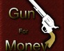 play Gun For Money Demo