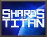 Shards Of Titan