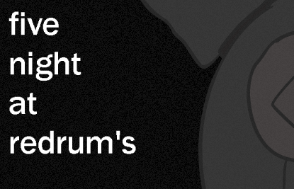 play Five Night At Redrum'S
