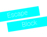 play Escape Block