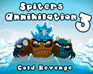 play Spiters Annihilation 3: Cold Revenge