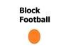 play Block Football