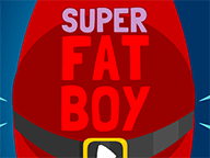 play Superfatboy