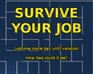 play Survive Your Job