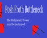 play Posh Froth Bottleneck