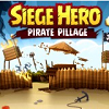 Siege Hero: Pirate Pillage