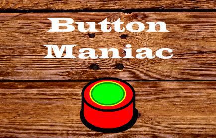 play Button Maniac