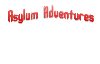 play Asylum Adventures (Wip)