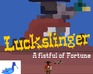 play Luckslinger Full Demo