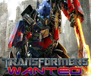play Transformers Wanted