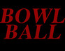 Bowl Ball-Pointless Mode