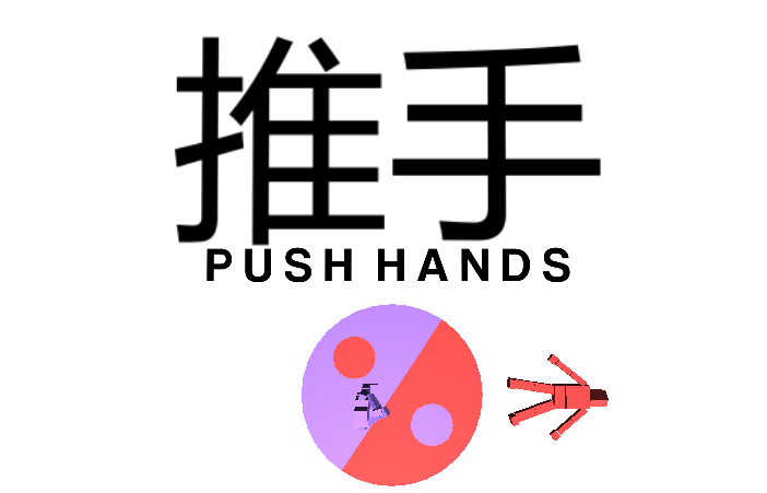 play Push Hands (~1Wk Jam)