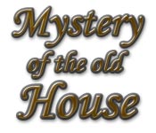 play Mystery Of The Old House