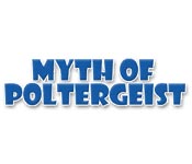 play Myth Of Poltergeist
