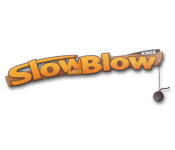 play Slow & Blow