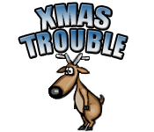 play Xmas Trouble