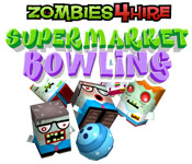 play Zombies4Hire - Supermarket Bowling