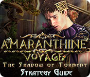 Amaranthine Voyage: The Shadow Of Torment Strategy Guide