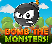 Bomb The Monsters!