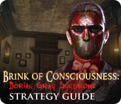 Brink Of Consciousness: Dorian Gray Syndrome Strategy Guide