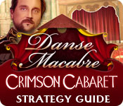 play Danse Macabre: Crimson Cabaret Strategy Guide