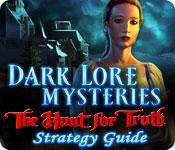 play Dark Lore Mysteries: The Hunt For Truth Strategy Guide