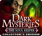 Dark Mysteries: The Soul Keeper Collector'S Edition