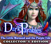 play Dark Parables: The Little Mermaid And The Purple Tide Collector'S Edition
